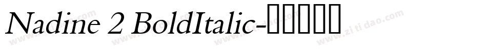 Nadine 2 BoldItalic字体转换